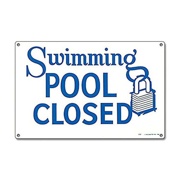 Pool Closed Sign - Pool Baron